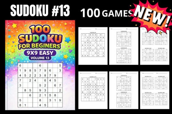 100 Sudoku Puzzles Easy Vol 13 Book: Relax, Focus, and Sharpen Your Mind with Everyday Logic Challenges