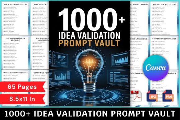 1000 Idea Validation Prompt Vault: A Practical Tool for Testing Business Ideas